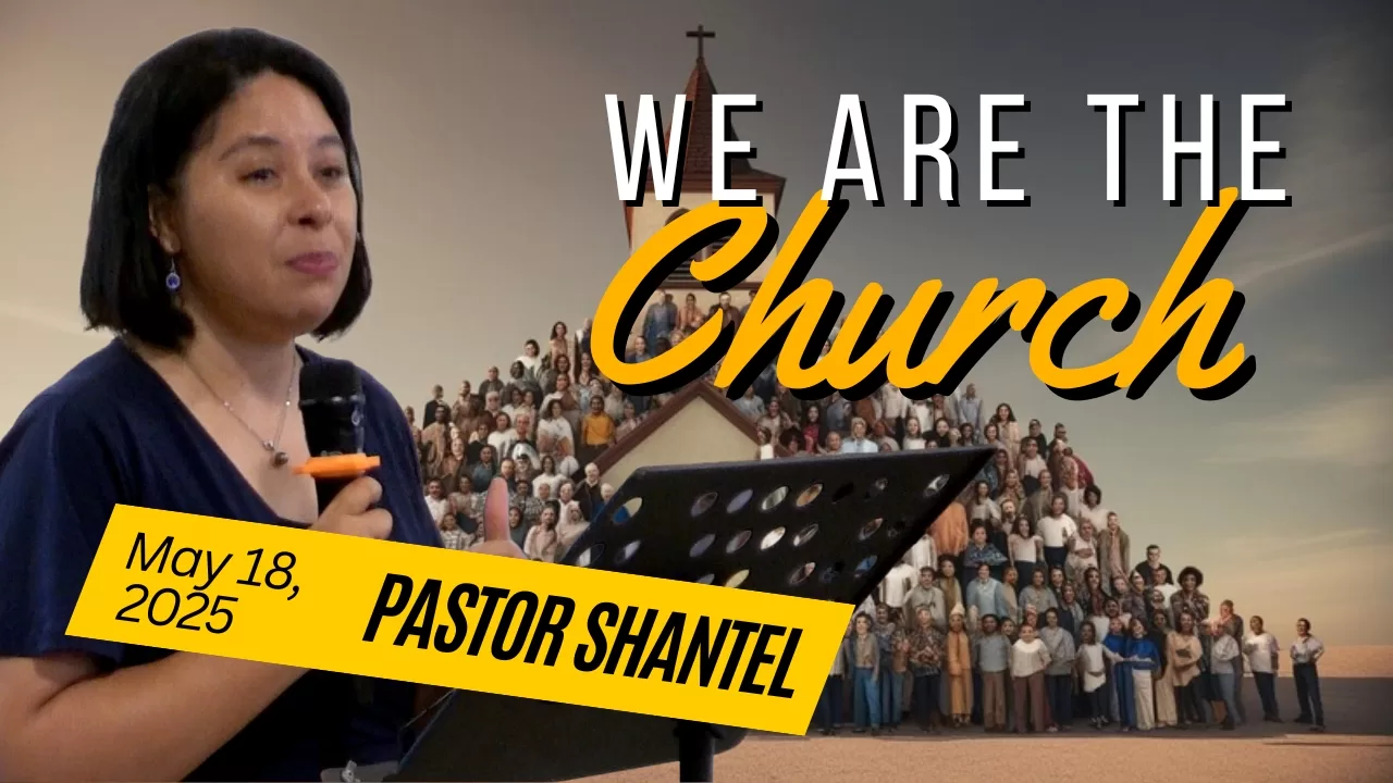 Pastor Shantel “We Are The Church! 🙏✨❤️”