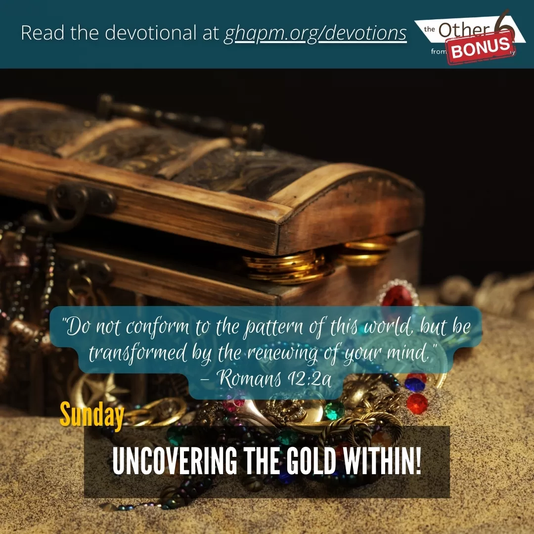 June 1: Sunday: “Uncovering the Gold Within! ✨💎”