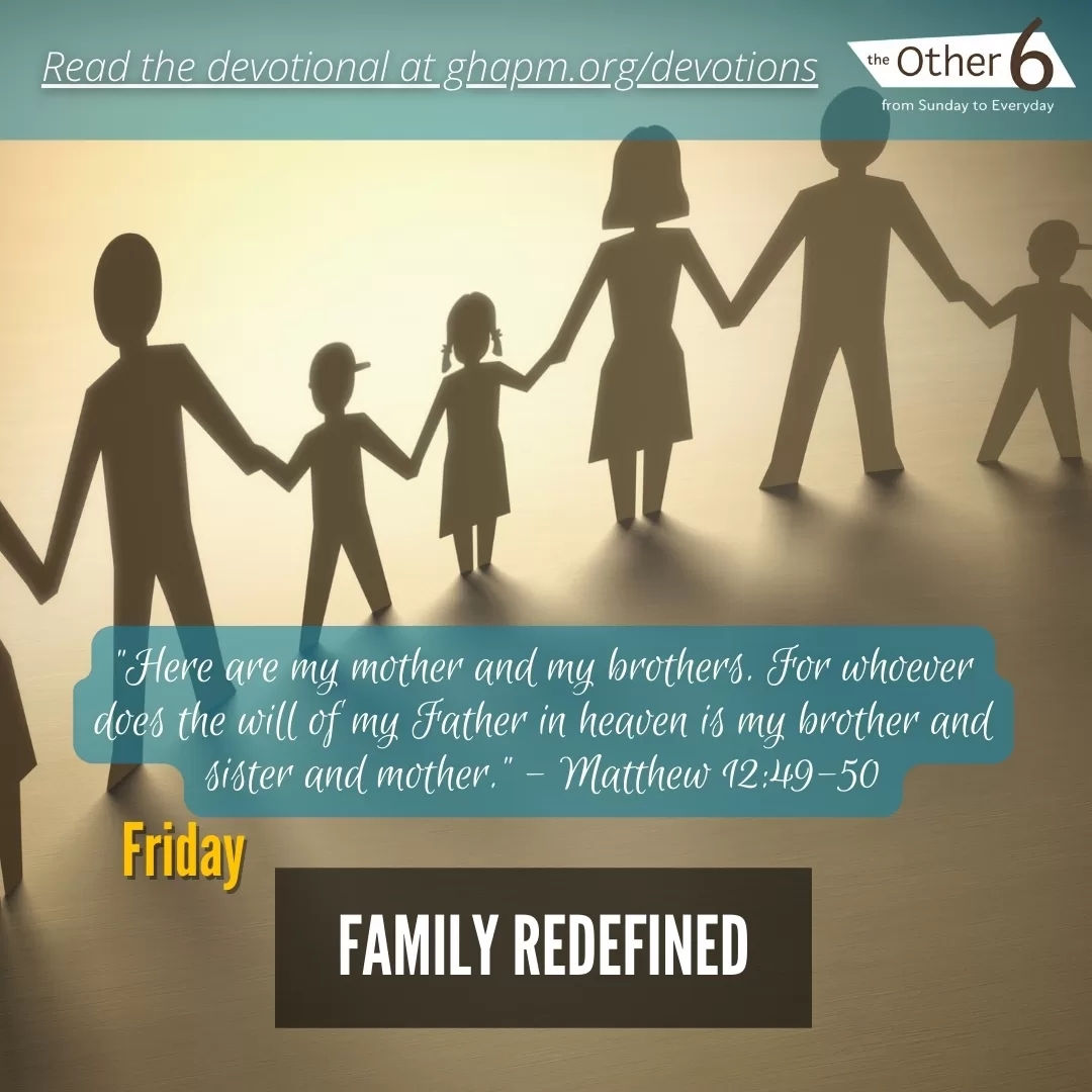 May 16: Friday: “Family Redefined 👨‍👩‍👧‍👦➡️🙌”