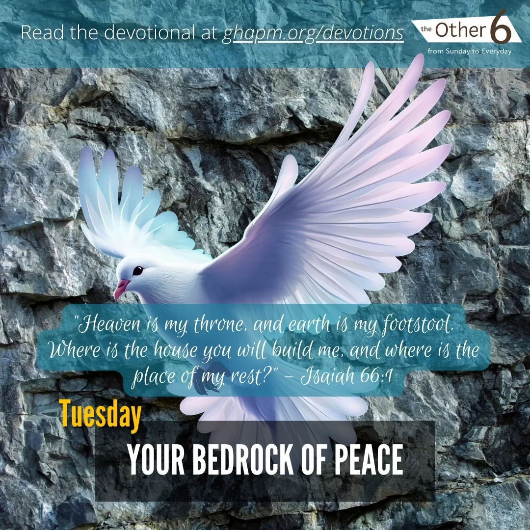 May 27: Tuesday: “Your Bedrock of Peace 🛏️🕊️”