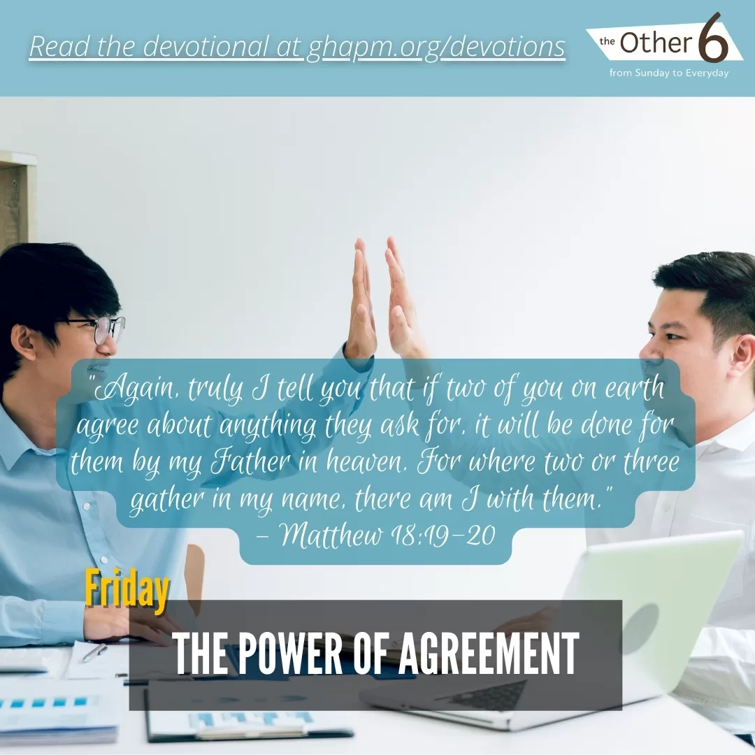May 30: Friday: “The Power of AGREEMENT 🤝💥”