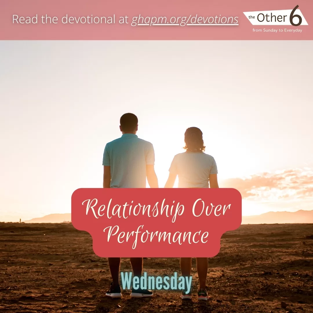 June 18: Wednesday: “Relationship Over Performance 👨‍👧‍👦❤️”