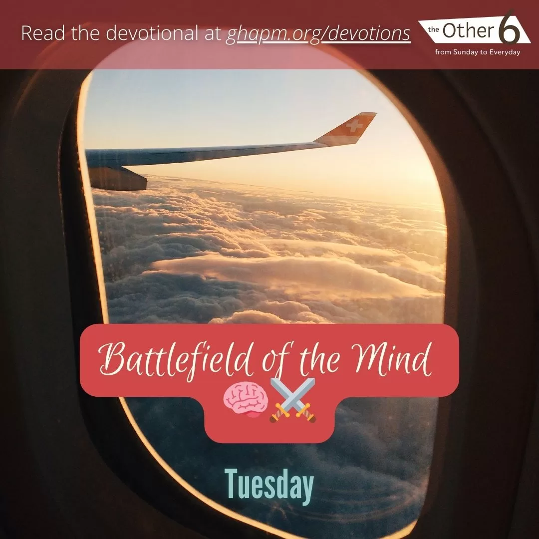 July 15: Tuesday: “Battlefield of the Mind 🧠⚔️”
